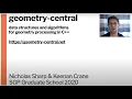 SGP 2020 Graduate School Geometric computing in geometry-central