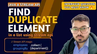 Find Duplicate Elements in a List using Java Stream API Java Coding Interview Question