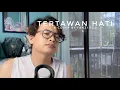 Tertawan Hati (@AWDELLA) - @FanziRujiOfficial