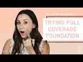 We Tried World s Most Full Coverage Foundation Crash Test Beauties