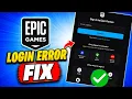 How to Fix Epic Games Login Error 2026 Epic Games Launcher Login Failed Fix
