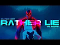 Download Lagu RATHER LIE | Spider-Verse