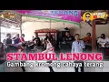 Download Lagu SETAMBUL LENONG -gambang kromong cahaya terang