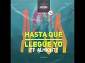 Funky-Hasta Que Llegue Yo ft Almighty(Agua Album )