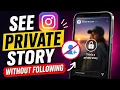 How to See Private Instagram Stories Without Following Working Method 2026