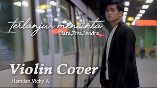 Download Terlanjur Mencinta  Violin Cover- Tiara Ziva Lyodra / Mengapa Kita / Maafkan Aku/Tak Sanggup Melupa MP3