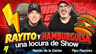 Nando de la Gente y Pipo Ramirez Rayito y Hamburguesa