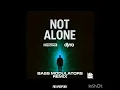 Hardwell & Dyro - Not Alone (Bass Modulators Remix) 