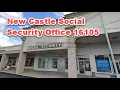 New Castle Social Security Office 16105
