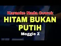 Download Lagu HITAM BUKAN PUTIH - MEGGIE Z || KARAOKE DANGDUT ORIGINAL || KARAOKE NADA COWOK