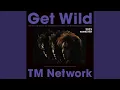 Download Lagu Get Wild - 2023 REMASTER - MP3