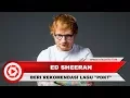 Lagu Ed Sheeran Beri Rekomendasi Fan Indonesia Lagu untuk PDKT