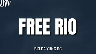 Rio Da Yung OG - RIO FREE