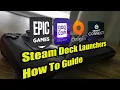 Steam Deck Launchers Battle net Ubisoft EA Origin Epic Games and GOG Galaxy how to install