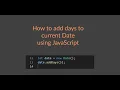 How to add days to current Date using JavaScript