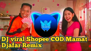 Download DJ VIREL SHOPEE COD MAMAT DJAFAR REMIX 2021 🔊🎶 MP3