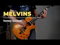 Download Lagu Melvins - Honey Bucket Guitar Cover 🍯