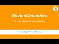 25 - 26 DaVinci Decoders 7 of 9 Introduction to Tapcode Cipher