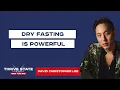 Download Lagu Dry Fasting is Powerful | David Christopher Lee