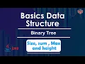 Size sum Max and height Binary Tree In English Java - 4