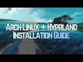 Arch Linux and Hyprland Install Guide