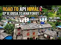 Road to Api Himal Ep 8 Exploring Far-West s Remote Villages Gusa to Khayokot via Siti