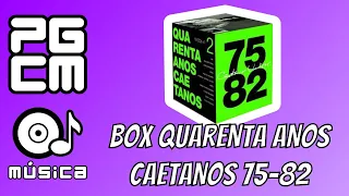 Download Box Quarenta Anos Caetanos 75-82 MP3