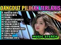 Download Lagu DANGDUT ORGEN TUNGGAL TERBARU LAGU PILIHAN TERBAIK RAHASIA CINTA| RUMAH CINTA| RUJUK DUT ELECTONE