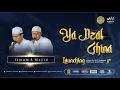 Download Lagu YA DZAL GHINA | AL MUBAROK QUDSIYYAH | LIVE LAUNCHING ALBUM VOL.13 SAYYIDUL ALAM