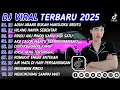 Download Lagu DJ TIKTOK TERBARU 2025 🎵 DJ ADUH ABANG BUKAN MAKSUDKU BEGITU 🎵 DJ HILANG HANYA SEBENTAR FULL ALBUM 🔥