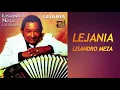 LEJANÍA - LISANDRO MEZA