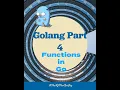 Functions in Golang Beginners Guide