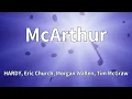 HARDY, Eric Church, Morgan Wallen, Tim McGraw - McArthur (Lyrics)