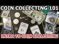 Coin Collecting For Beginners - Intro To Coin Collecting 101 What You Need To Know To Start Coins
