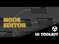 Node Editor - UNITY UI Toolkit