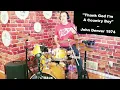 Thank God Im A Country Boy - John Denver - 1974