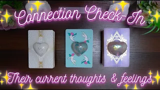 What Are They Thinking & Feeling? 🧠💓 Connection Check-In ✫ Detailed Pick a Card Tarot Reading