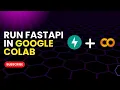 How to run FastAPI inside Google Colab