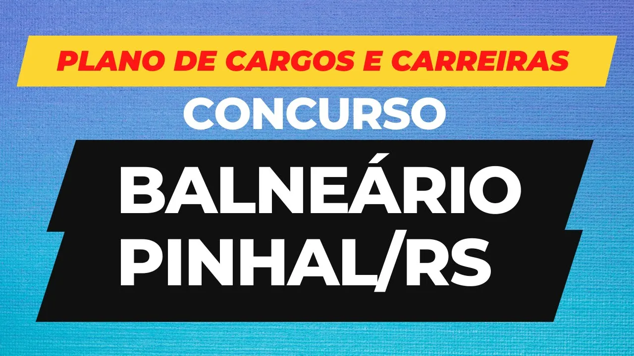 AULA 03 BALNEÁRIO PINHAL RS 2023 PLANO DE CARGOS E CARREIRAS