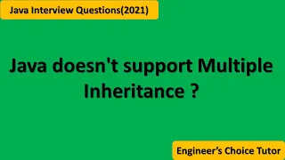 Java doesn t support Multiple Inheritance Java interview Questions 2021