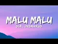 Lagu dia \u0026 INDAHKUS - MALU MALU (Official Music Video Lyric)