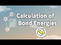 Calculation of Bond Energies