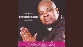 bekithemba lakho kuye rev nkomfa