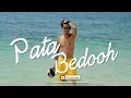 Lagu VLOG #33: PATA BEDOOH