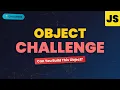 JavaScript OBJECT Challenge 2025