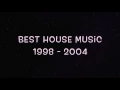 Download Lagu Best House Music 1998 - 2004