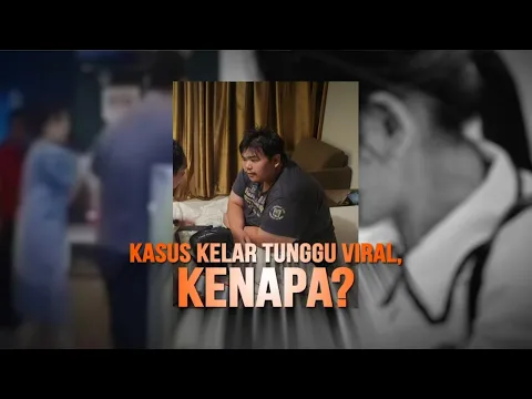 Kasus Kelar Tunggu Viral, Kenapa?
