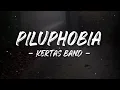 Download Lagu KERTAS BAND - PILUPHOBIA (LIRIK)