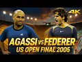 Roger Federer vs Andre Agassi - US Open Final 2005 4K Highlights
