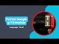 Python Google gTTS Module Text-To-Voice Tamil